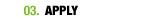 Apply